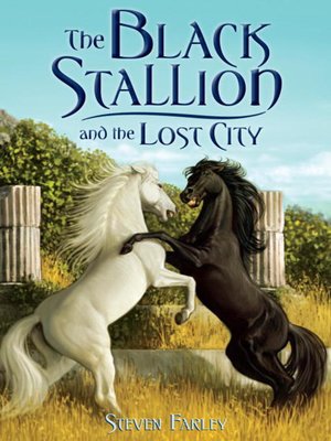 cover image of The Black Stallion and the Lost City